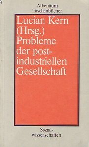 Probleme der postindustriellen Gesellschaft.