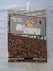 Oh!lympia. Sport Politik Lust Frust