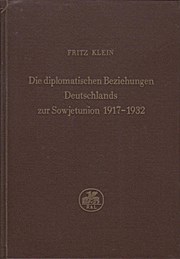 Die diplomatischen Beziehungen Deutschlands zur Sowjetunion 1917 - 1932