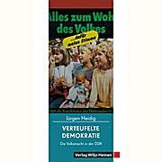 Verteufelte Demokratie: Die Volksmacht in der DDR (weißdruck)
