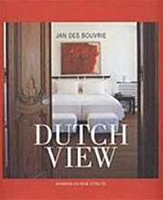 Dutch View : Jan des Bouvrie