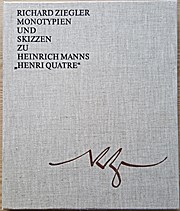 Monotypien und Skizzen zu Heinrich Manns "Henri Quatre"