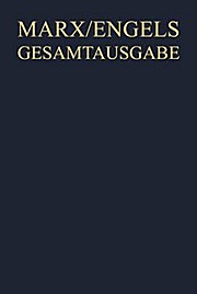 Marx/Engels Gesamtausgabhe (MEGA) I/1 - Werke, Artikel, Literarische Versuche bis März 1843. Text und Apparat.