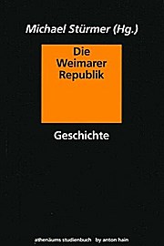 Die Weimarer Republik