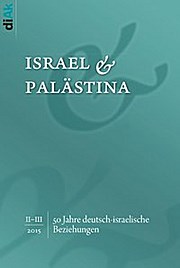 50 Jahre deutsch-israelische Beziehungen (Israel & Palästina)