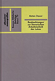 Beobachtungen zur literarischen Arbeitstechnik bei Lukas. Bonner Biblische Beiträge Bd. 79.