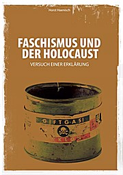 Faschismus und der Holocaust: Versuch einer Erklärung (Edition Aurora)