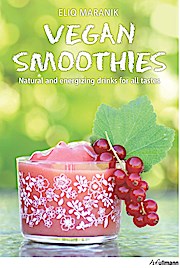 Vegan Smoothies: Natural and Energizing Drinks for All Tastes