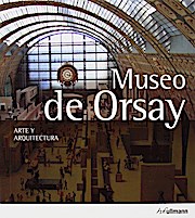Musee d’Orsay, Art et Architecture (Espagnol)