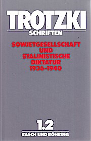 Schriften 1/2. Sowjetgesellschaft und stalinistische Diktatur (1936-1940)