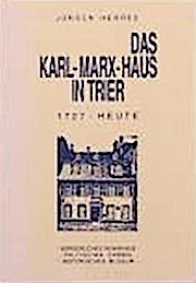 Das Karl-Marx-Haus in Trier