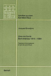 Une vie d´exilé Bert Andréas 1914 - 1984