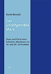 Bensaid,Unzeitgemäße Marx