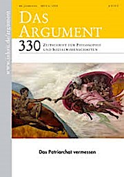 Das Argument 330 : Das Patriarchat vermessen; Zeitschrift für Philosophie und Sozialwissenschaften