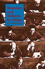 Marxism and Reform in China