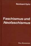 Faschismus und Neofaschismus I. Der deutsche Faschismus bis 1945.