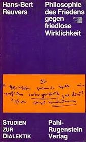 Philosophie des Friedens gegen friedlose Wirklichkeit. "Gerechter Krieg" und "Ewiger Friede" im Zeitalter der französischen Revolution [Studien zur Dialektik]