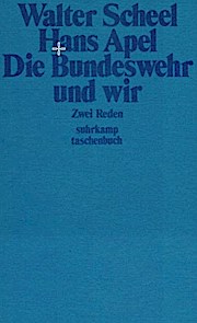 Die Bundeswehr und wir. Zwei Reden.