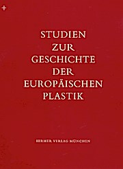 Studien zur Geschichte der europäischen Plastik. Festschrift für Theodor Müller