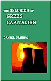 Delusion of Green Captialism: Why it Can’t Work