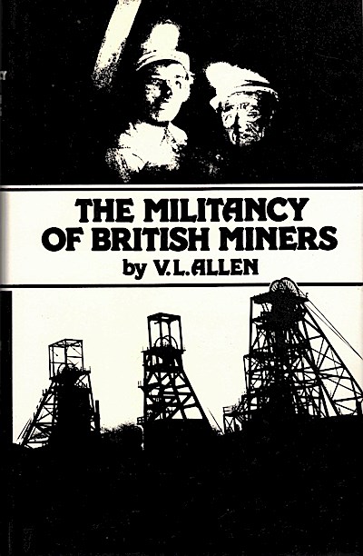 Militancy of British Miners