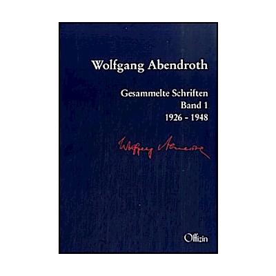 Gesammelte Schriften 1: 1926 - 1948, Band 1