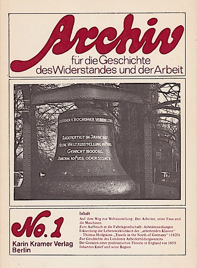 Archiv für die Geschichte des Widerstandes und der Arbeit. No. 1.