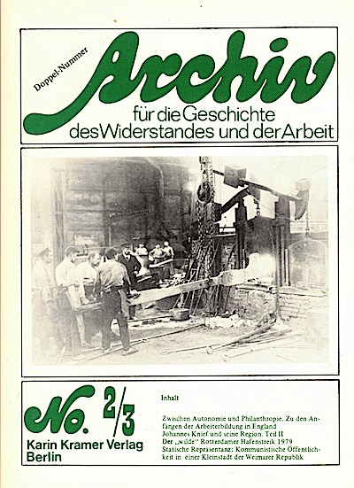 Archiv für die Geschichte des Widerstandes und der Arbeit. No. 2/3.