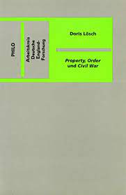 Property, Order und Civil War. Zum Diskurs über Eigentum in England 1580-1649