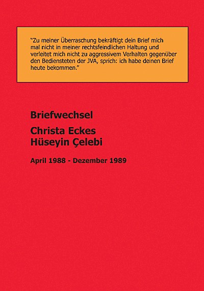 Briefwechsel Christa Eckes und Hüseyin Çelebi: April 1988 - Dezember 1989 (Kraftlinien)