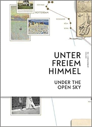 Unter freiem Himmel. Under the Open Sky: Traveling with Wassily Kandinsky and Gabriele Munter