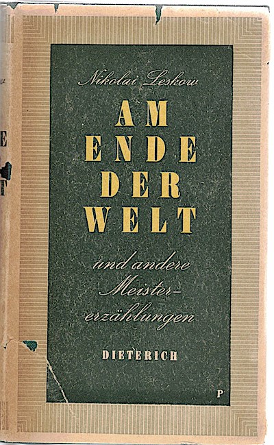 Am Ende der Welt ...und andere Meistererzählungen Reihe: Sammlung Dieterich 163