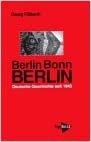 Berlin, Bonn, Berlin