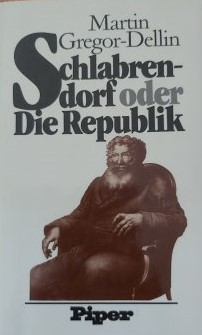 Schlabrendorf oder Die Republik